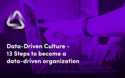 Data-Driven Culture in 13 Steps – Build a culture for data and analytics
