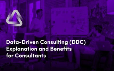 Data-Driven Consulting – Explanation and Benefits